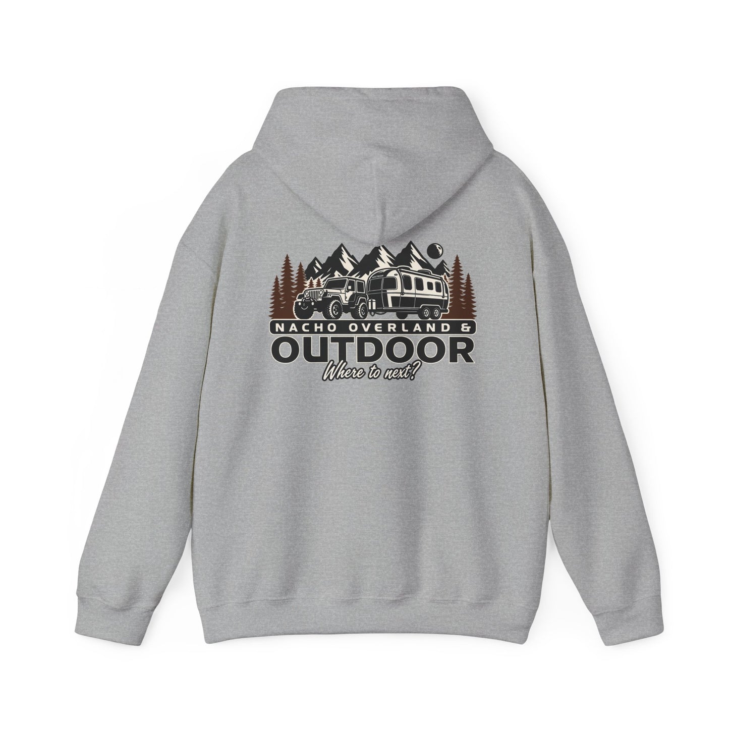 Overland Outdoor Hoodie - "Nacho Overland" Adventure Van Camping Pullover