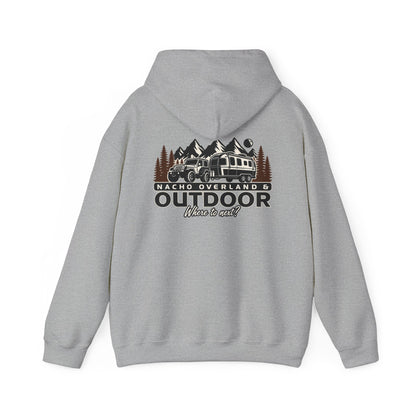 Overland Outdoor Hoodie - "Nacho Overland" Adventure Van Camping Pullover