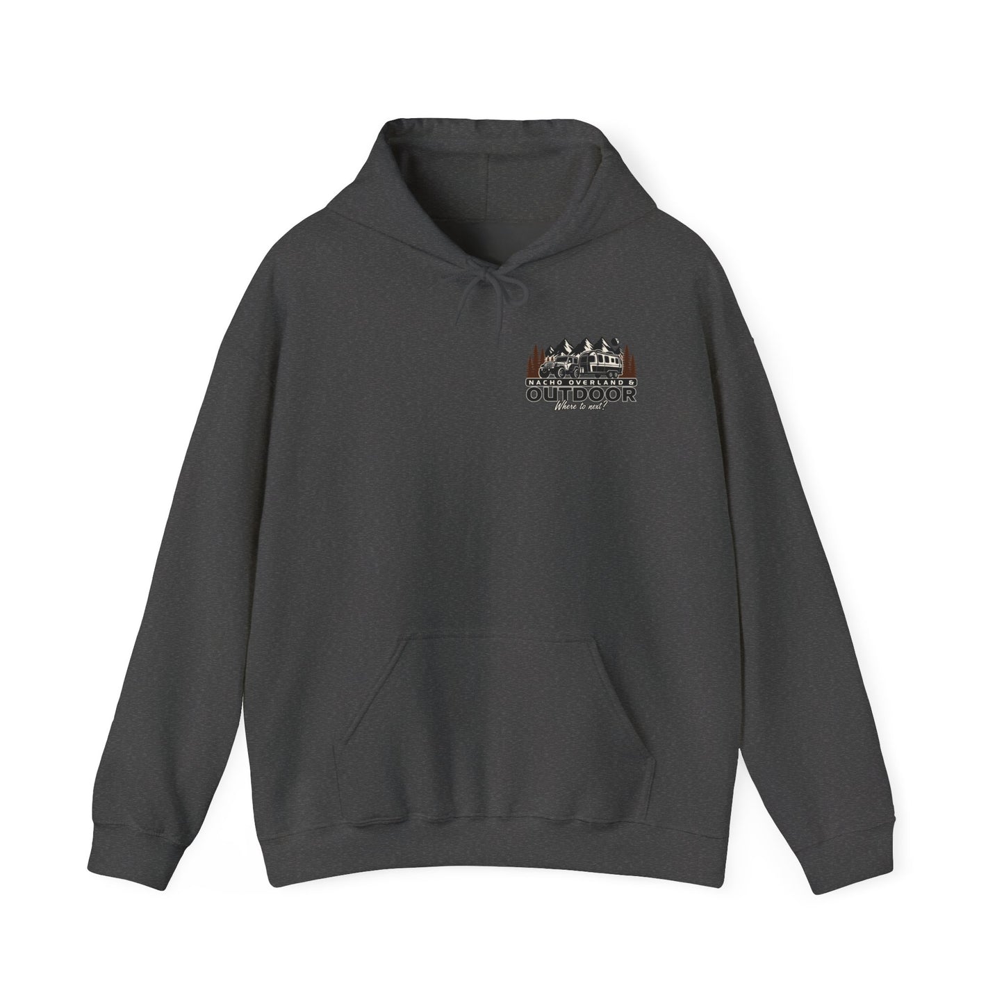 Overland Outdoor Hoodie - "Nacho Overland" Adventure Van Camping Pullover