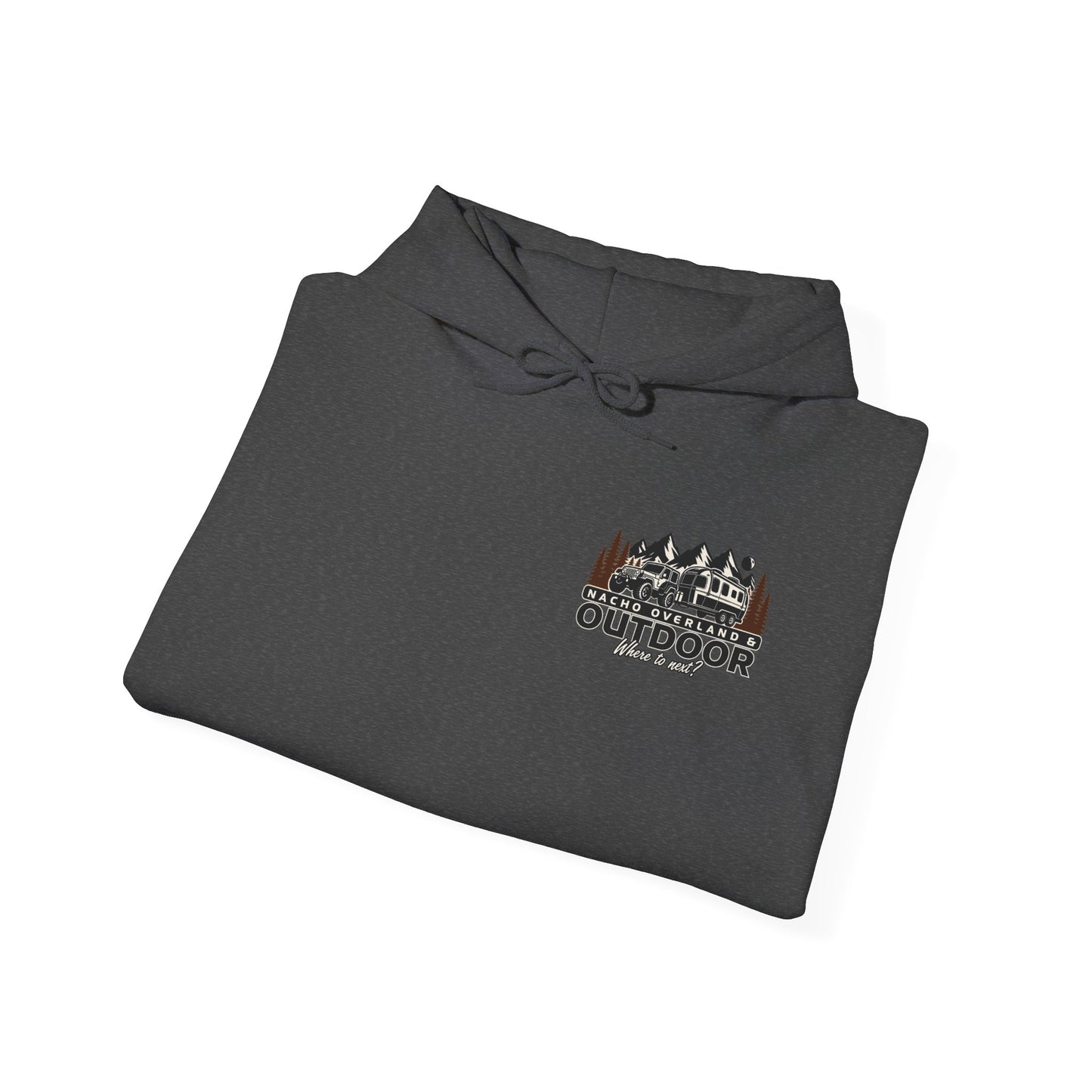 Overland Outdoor Hoodie - "Nacho Overland" Adventure Van Camping Pullover