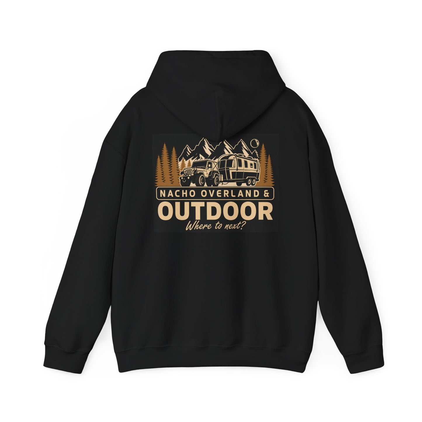 Outdoor Van Life Hoodie — "Nacho Overland & Outdoor" Adventure Pullover