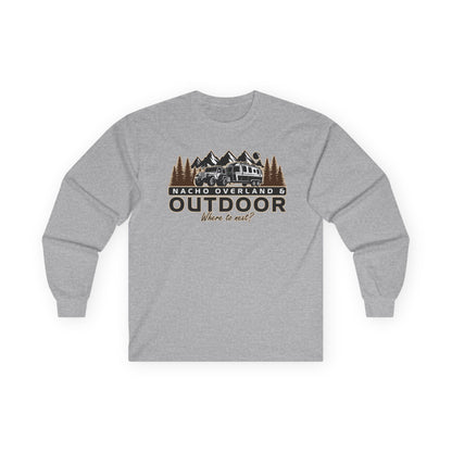 Outdoor Adventure Long Sleeve Tee — "Nacho Overland" Cabin & Mountains