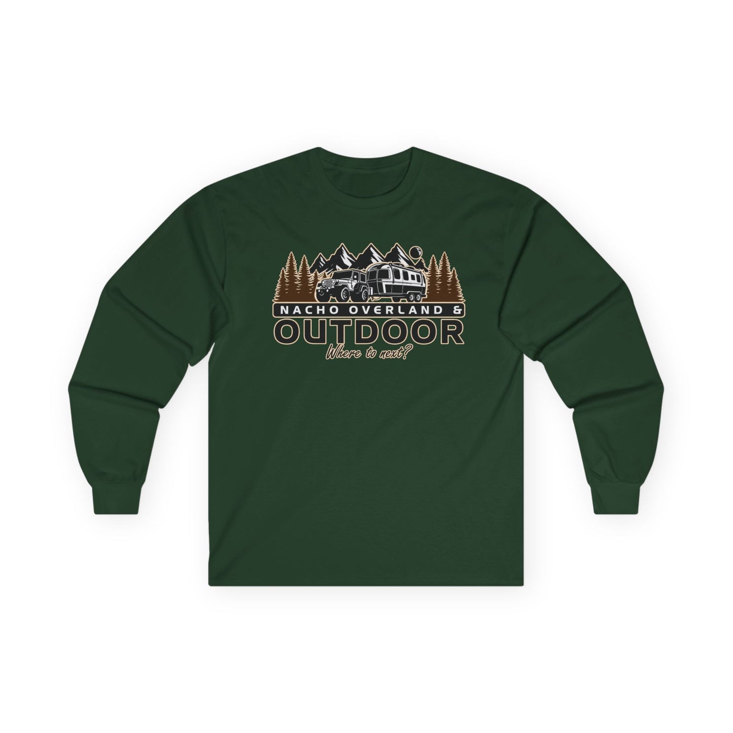 Outdoor Adventure Long Sleeve Tee — "Nacho Overland" Cabin & Mountains