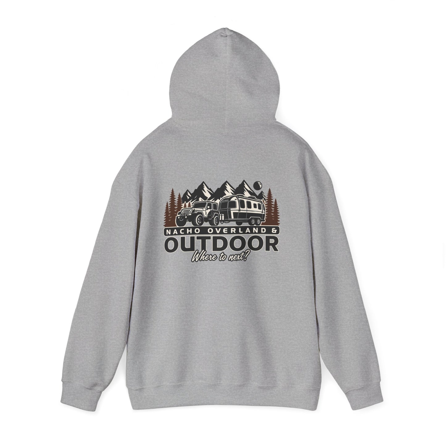 Overland Outdoor Hoodie - "Nacho Overland" Adventure Van Camping Pullover