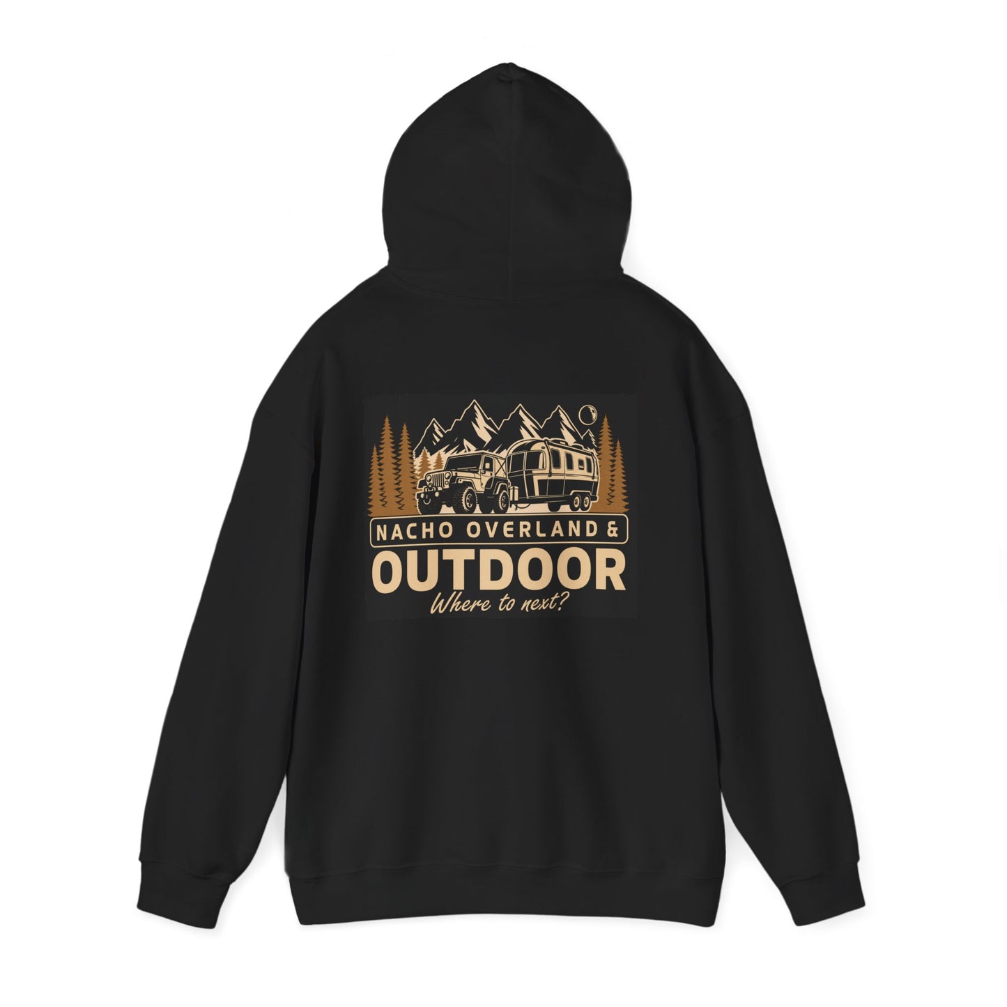 Outdoor Van Life Hoodie — "Nacho Overland & Outdoor" Adventure Pullover
