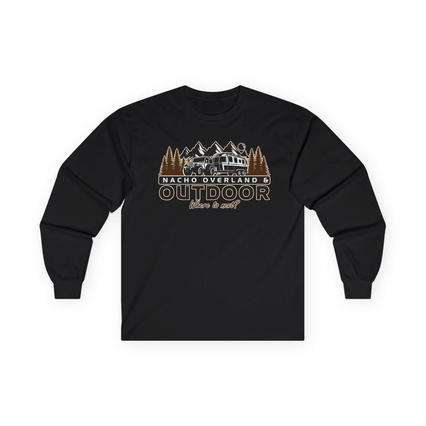 Outdoor Adventure Long Sleeve Tee — "Nacho Overland" Cabin & Mountains