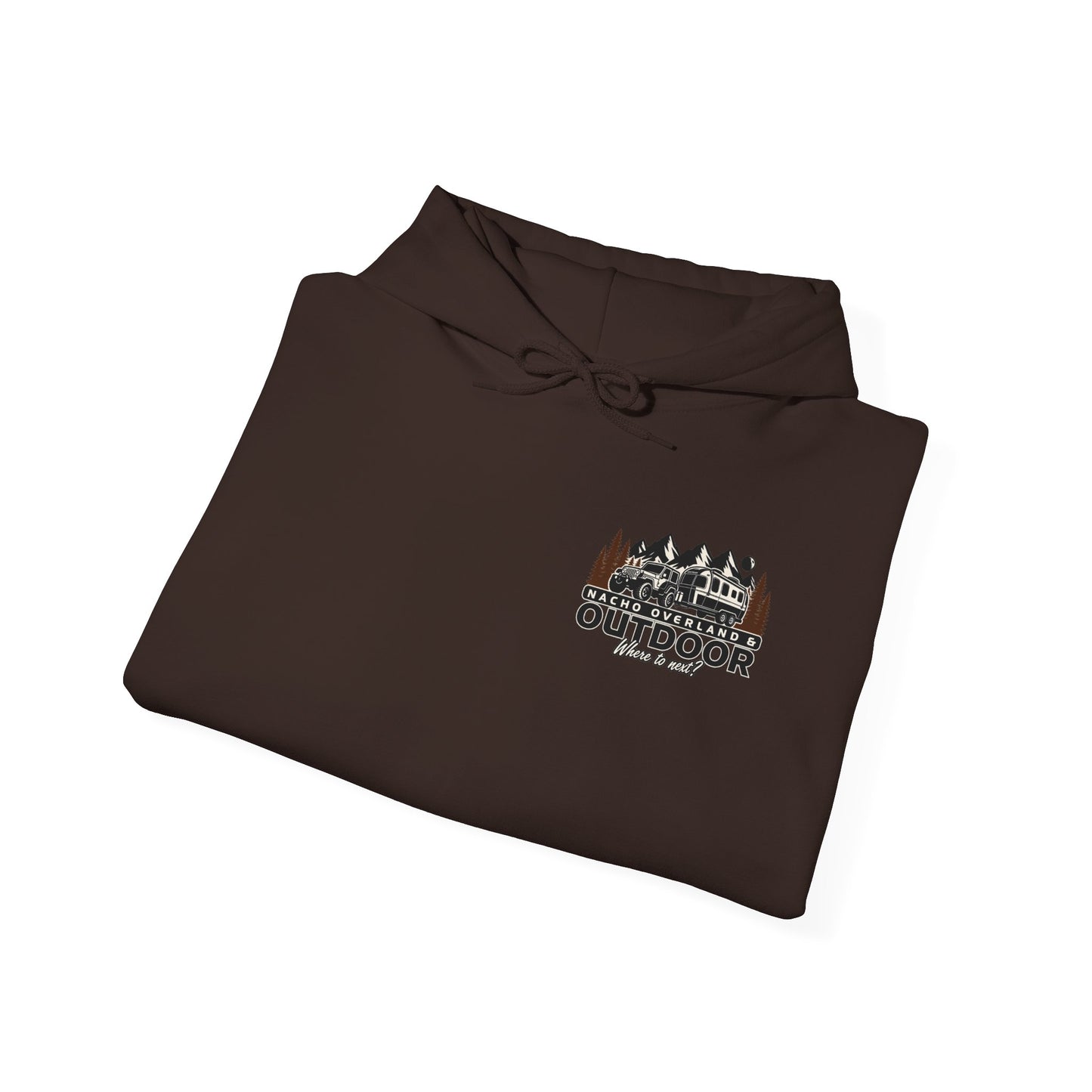 Overland Outdoor Hoodie - "Nacho Overland" Adventure Van Camping Pullover