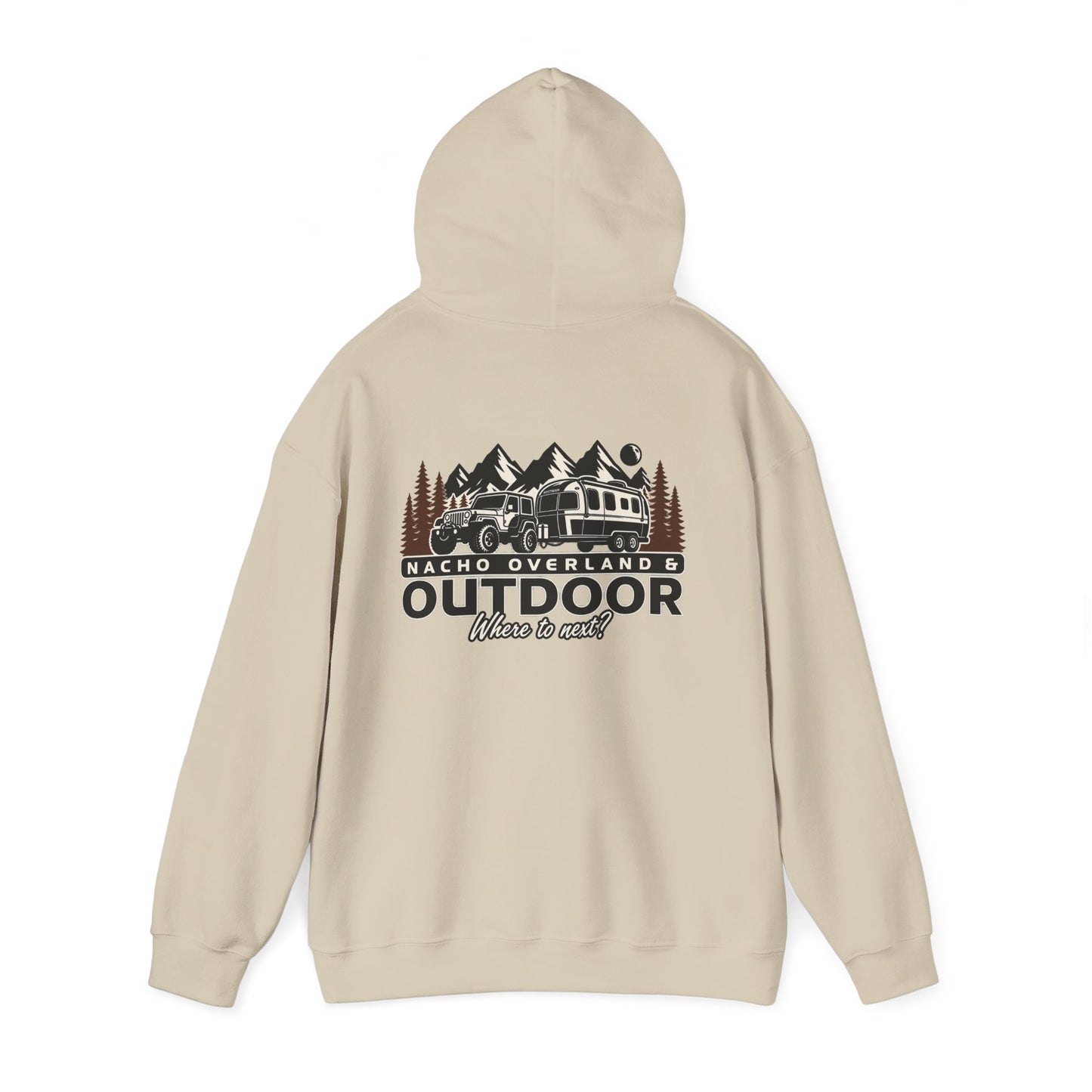 Overland Outdoor Hoodie - "Nacho Overland" Adventure Van Camping Pullover