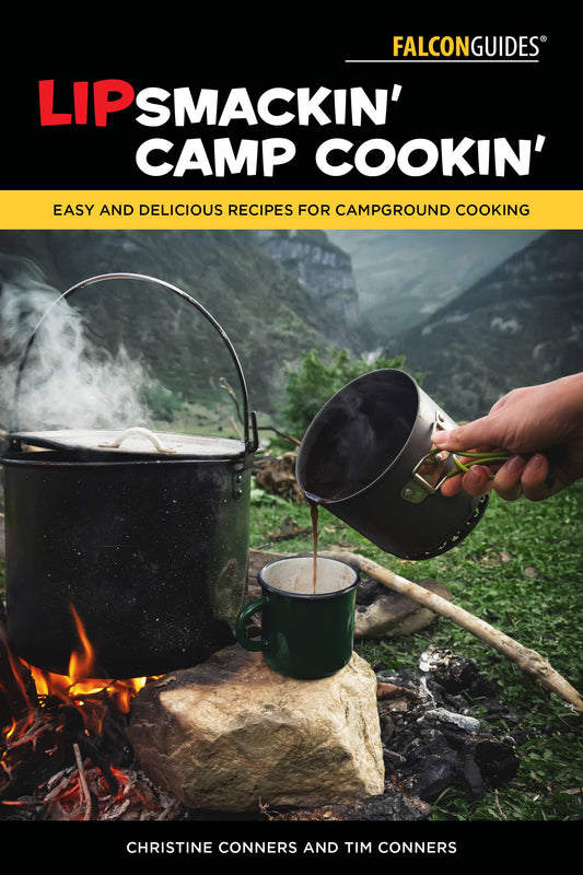 Lipsmackin' Camp Cookin': Easy and Delicious Recipes, 2nd ed